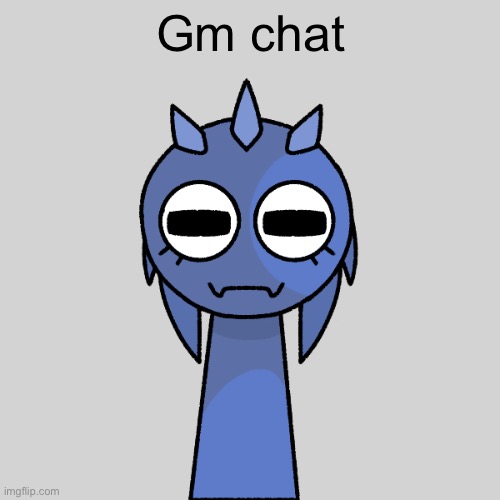 Gm chat | made w/ Imgflip meme maker