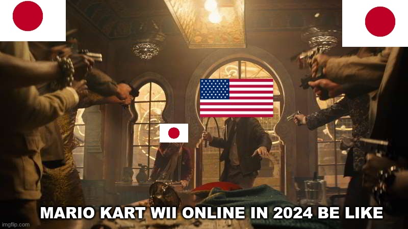 Indiana Jones 5 meme | MARIO KART WII ONLINE IN 2024 BE LIKE | image tagged in memes,funny memes,mario kart,indiana jones | made w/ Imgflip meme maker