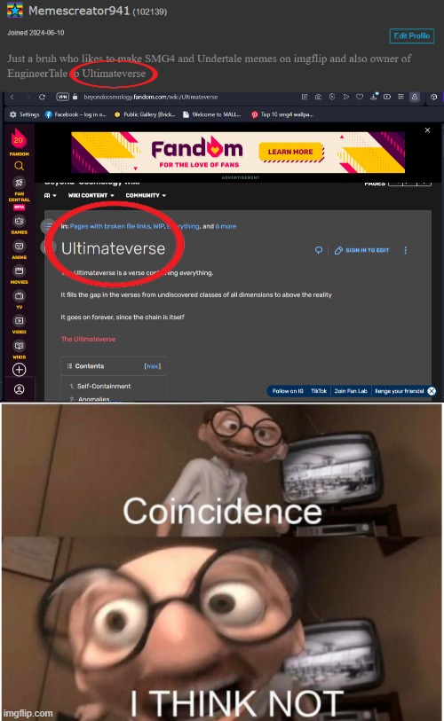 HOLD UP WHAT | image tagged in coincidence i think not,undertale,ultimateverse,wait hold up | made w/ Imgflip meme maker