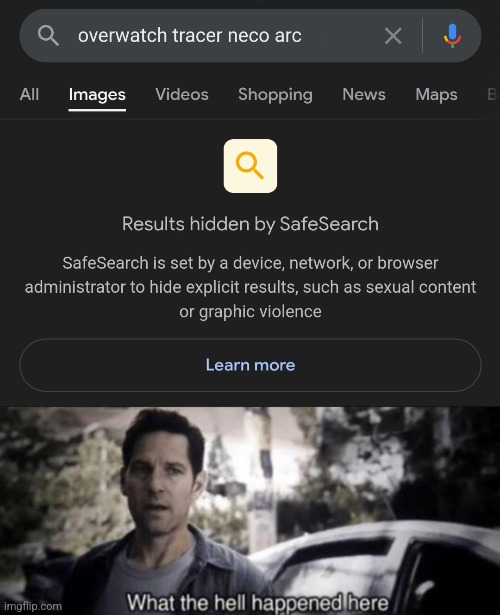 whar | image tagged in what the hell happened here,neco arc,overwatch,tracer,google,memes | made w/ Imgflip meme maker