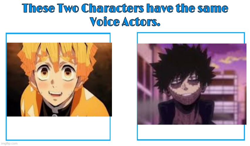 same voice actor | image tagged in same voice actor | made w/ Imgflip meme maker