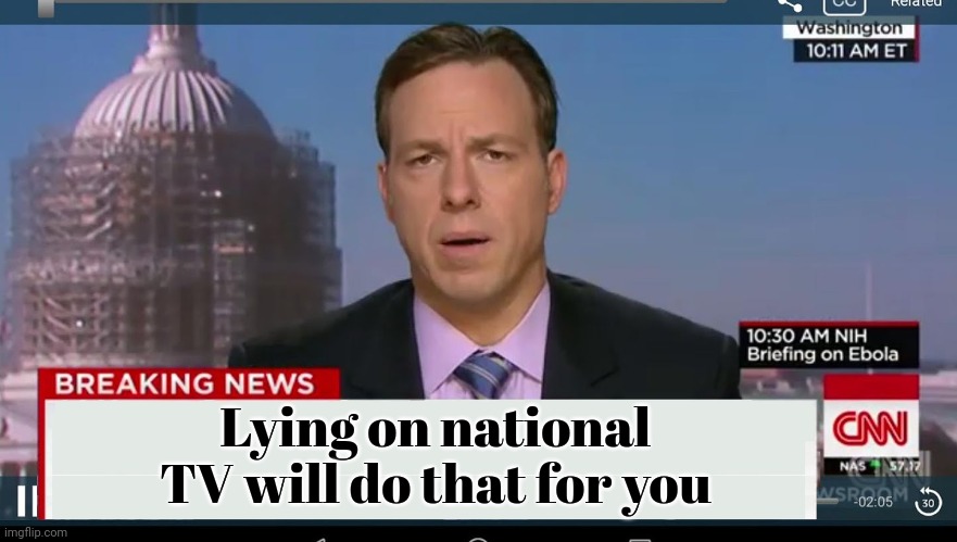 cnn breaking news template | Lying on national TV will do that for you | image tagged in cnn breaking news template | made w/ Imgflip meme maker