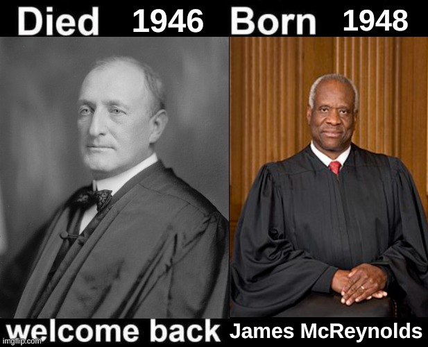 Born Died Welcome Back | 1946; 1948; James McReynolds | image tagged in born died welcome back | made w/ Imgflip meme maker