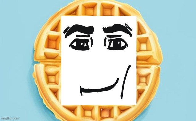 Waffle face | image tagged in the waffle house template | made w/ Imgflip meme maker