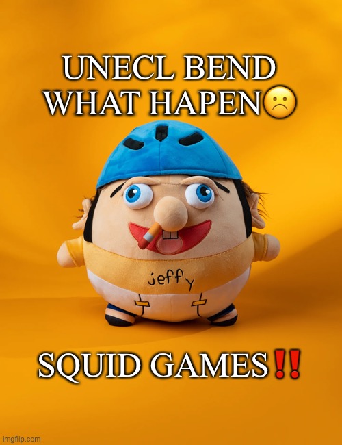 rot | UNECL BEND WHAT HAPEN☹️; SQUID GAMES‼️ | image tagged in rot | made w/ Imgflip meme maker