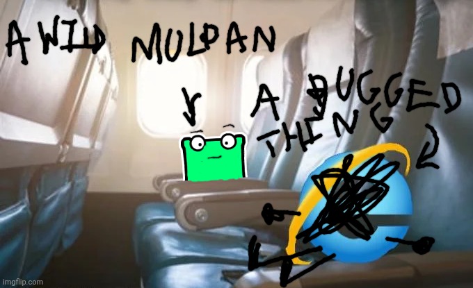 A wild Mulpan sees a wild bugged internet explorer logo | image tagged in internet explorer on plane,mulpan,eh,lobotomy,tag,thisimagehasalotoftags | made w/ Imgflip meme maker