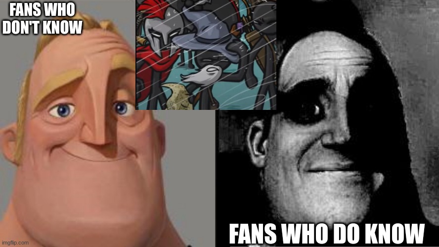 only real fans understand | FANS WHO DON'T KNOW; FANS WHO DO KNOW | image tagged in traumatized mr incredible | made w/ Imgflip meme maker