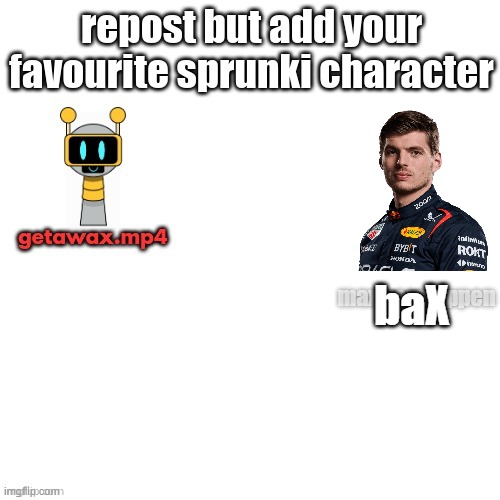 baX; max.verstappen | made w/ Imgflip meme maker