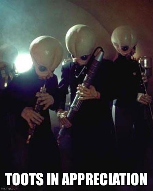 star wars cantina band | TOOTS IN APPRECIATION | image tagged in star wars cantina band | made w/ Imgflip meme maker