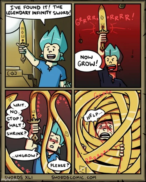 The legendary infinity sword | image tagged in swords,sword,comics,comics/cartoons,growing,grow | made w/ Imgflip meme maker