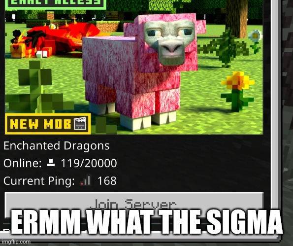 ERMM WHAT THE SIGMA | made w/ Imgflip meme maker