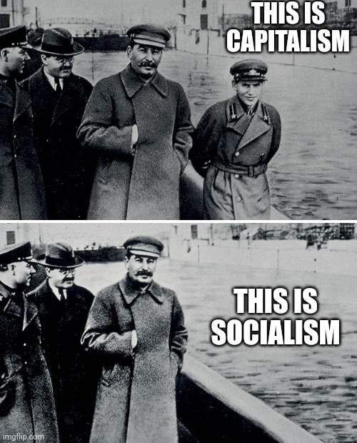 Stalin Photoshop | THIS IS
CAPITALISM THIS IS
SOCIALISM | image tagged in stalin photoshop | made w/ Imgflip meme maker