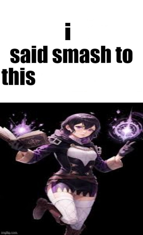 Can’t believe nat said smash to this | i | image tagged in can t believe nat said smash to this | made w/ Imgflip meme maker