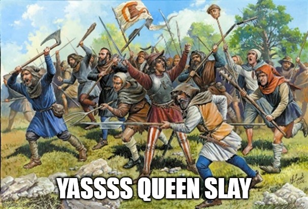 YASSSS QUEEN SLAY | made w/ Imgflip meme maker