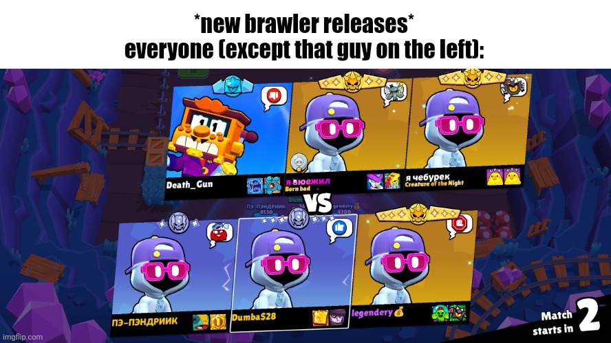 I hope you guys won't hate me cuz I play this game :| | *new brawler releases*
everyone (except that guy on the left): | image tagged in brawl stars,shade | made w/ Imgflip meme maker