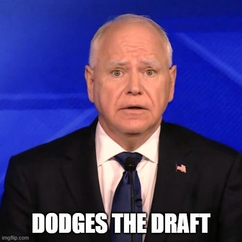 Tim Walz Debate 2024 | DODGES THE DRAFT | image tagged in tim walz debate 2024 | made w/ Imgflip meme maker