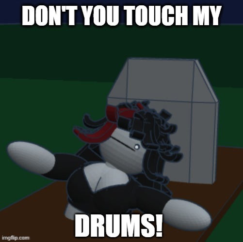 ZOMBIE! | DON'T YOU TOUCH MY; DRUMS! | image tagged in claire crawling out of grave,meme,step brothers,roblox | made w/ Imgflip meme maker