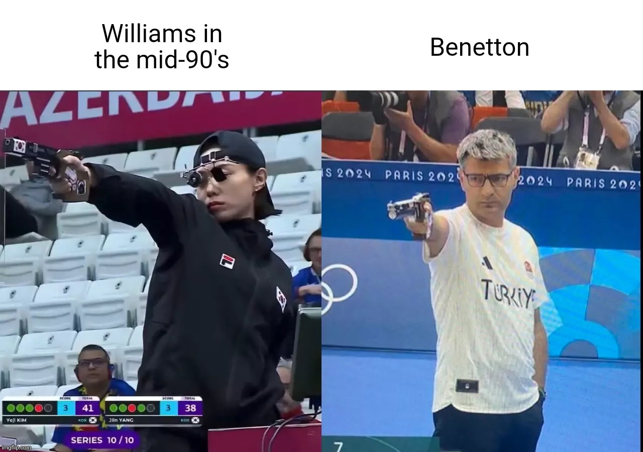 korea turkey olympic shooter | Williams in the mid-90's; Benetton | image tagged in korea turkey olympic shooter,formula 1,teams | made w/ Imgflip meme maker