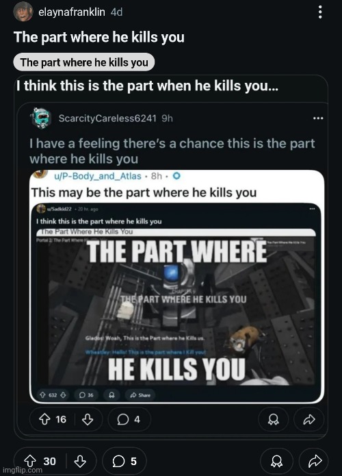 The Part Where He Kills You | image tagged in the,part,where,he,kills,you | made w/ Imgflip meme maker