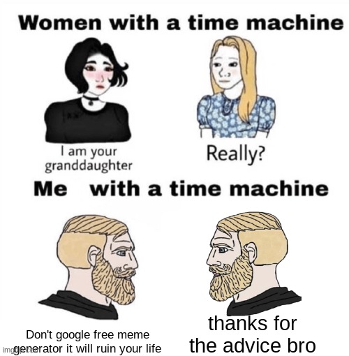 made w/ Imgflip meme maker