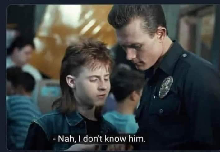 Terminator lying to the police Blank Meme Template