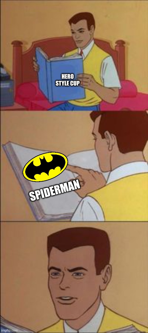 Peter parker reading a book  | HERO STYLE CUP SPIDERMAN | image tagged in peter parker reading a book | made w/ Imgflip meme maker