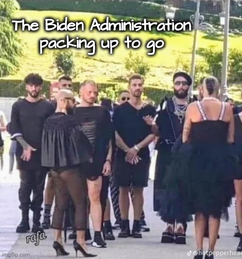 Counting the days | The Biden Administration packing up to go | image tagged in get out,get off my lawn,good riddance,government corruption,creepy joe biden | made w/ Imgflip meme maker