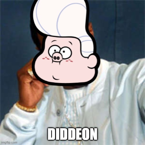 P diddy | DIDDEON | image tagged in p diddy | made w/ Imgflip meme maker