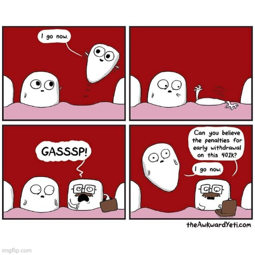 Tooth loss | image tagged in tooth,loss,teeth,comics,comics/cartoons,withdrawal | made w/ Imgflip meme maker