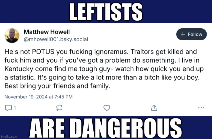 LEFTISTS ARE DANGEROUS | made w/ Imgflip meme maker