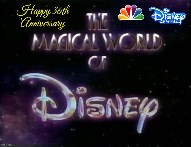 Happy 36th Anniversary to *TMWoD | Happy 36th Anniversary | image tagged in disney channel,nbc,80s,happy anniversary,disney,walt disney | made w/ Imgflip meme maker