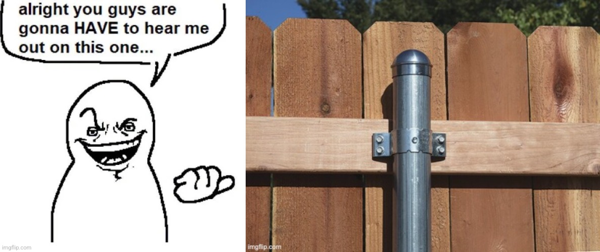 image tagged in hear me out | made w/ Imgflip meme maker