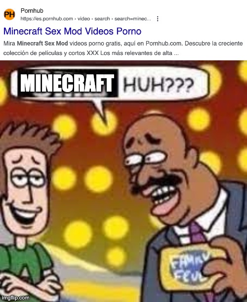 MINECRAFT | image tagged in child huh | made w/ Imgflip meme maker