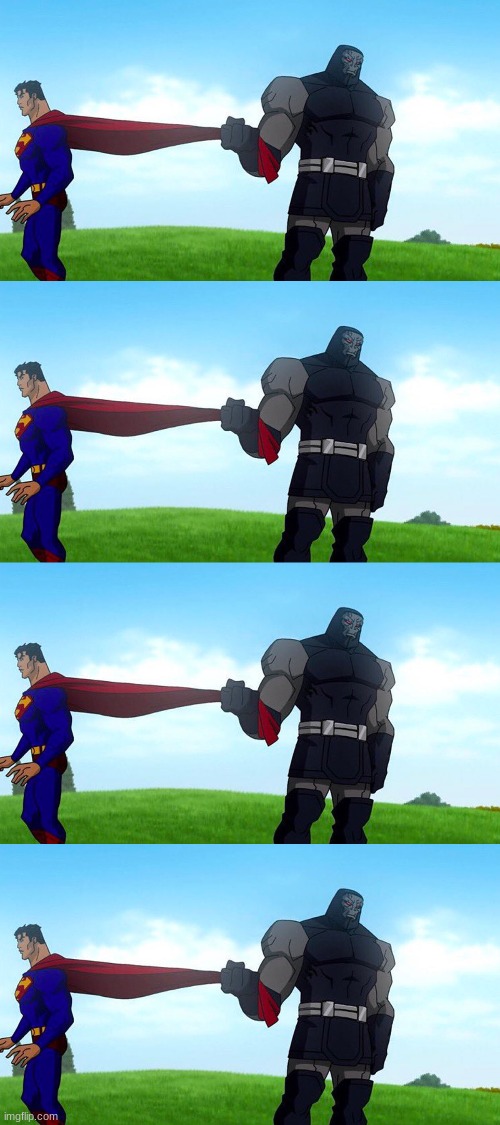 image tagged in darkseid pulling superman cape | made w/ Imgflip meme maker