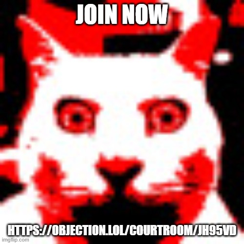 weed | JOIN NOW; HTTPS://OBJECTION.LOL/COURTROOM/JH95VD | image tagged in weed | made w/ Imgflip meme maker