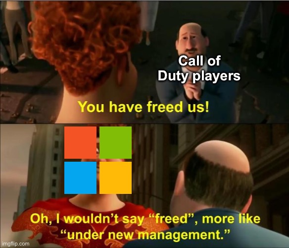 Why cod just bad as ever man | Call of Duty players | image tagged in under new management | made w/ Imgflip meme maker