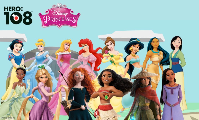 Disney Princesses in Hero 108 Universe | image tagged in background outside big green,hero 108,disney princess,crossover memes,disney princesses,disney | made w/ Imgflip meme maker