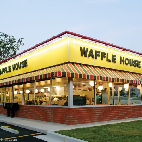 waffle | image tagged in waffle house | made w/ Imgflip meme maker