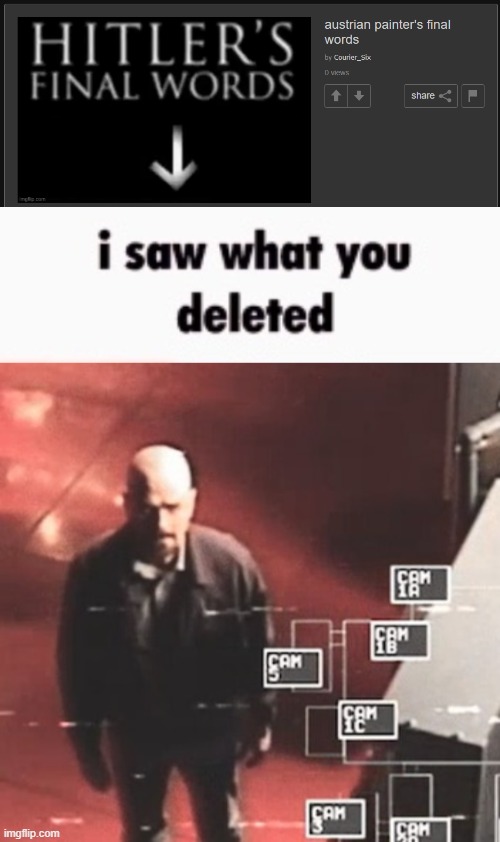 image tagged in i saw what you deleted | made w/ Imgflip meme maker