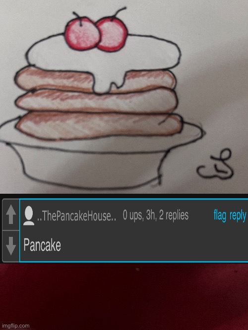 …ThePancakeHouse… request | made w/ Imgflip meme maker