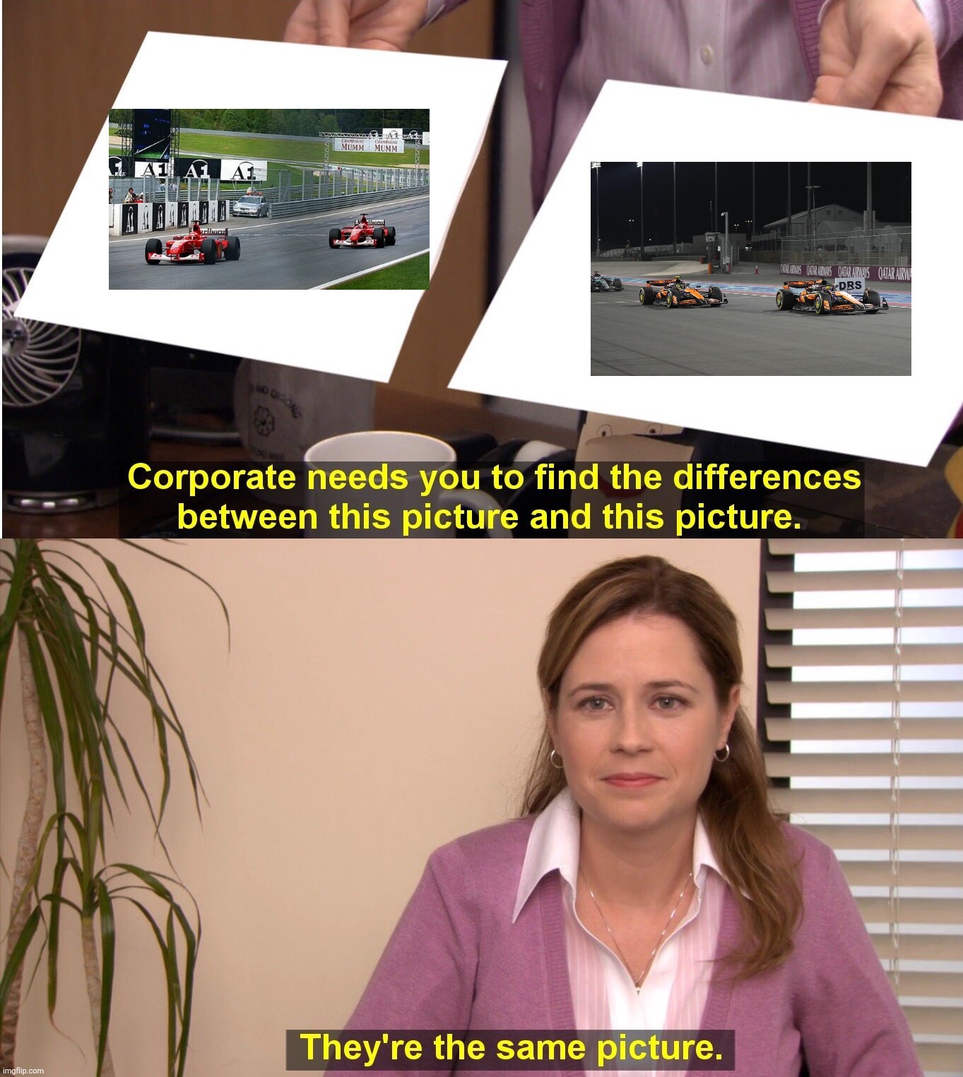 They're The Same Picture | image tagged in memes,they're the same picture,formula 1,ferrari,austria,order | made w/ Imgflip meme maker