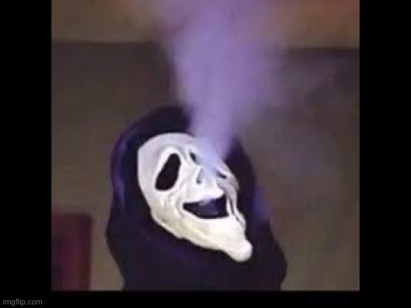 Smoking Ghostface | image tagged in smoking ghostface | made w/ Imgflip meme maker