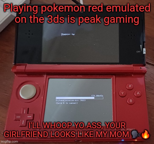 Renniks11_ Alternate Announcement Template | Playing pokemon red emulated on the 3ds is peak gaming; I'LL WHOOP YO ASS, YOUR GIRLFRIEND LOOKS LIKE MY MOM 🗣🔥 | image tagged in renniks11_ alternate announcement template | made w/ Imgflip meme maker