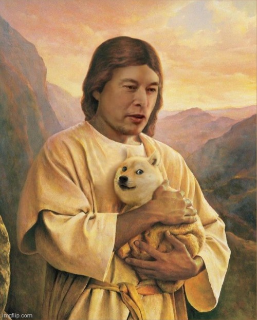 Elon Jesus Holding Doge | image tagged in elon jesus holding doge | made w/ Imgflip meme maker