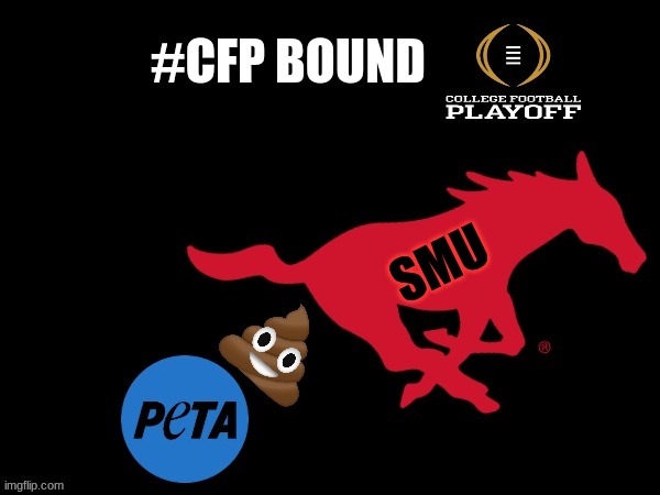 SMU Peta meme | SMU | image tagged in memes,college football,football,sports | made w/ Imgflip meme maker