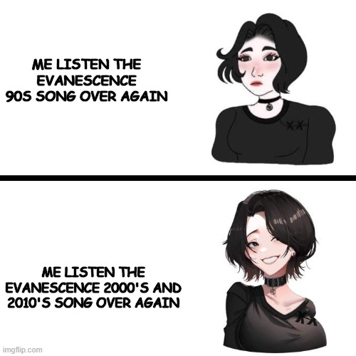 "Origin" or "Fallen" was better in album? | ME LISTEN THE EVANESCENCE 90S SONG OVER AGAIN; ME LISTEN THE EVANESCENCE 2000'S AND 2010'S SONG OVER AGAIN | image tagged in doomer girl vs anime doomer girl,meme,daredevil,evanescence,rock music | made w/ Imgflip meme maker