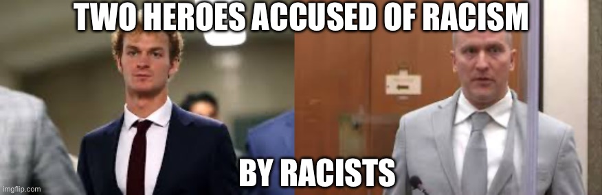 TWO HEROES ACCUSED OF RACISM; BY RACISTS | made w/ Imgflip meme maker