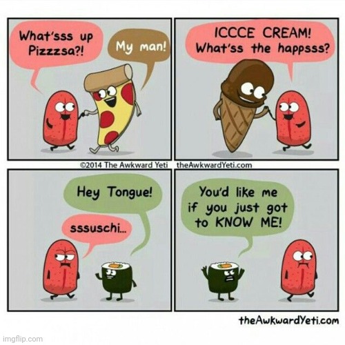 Tongue | image tagged in tongue,pizza,ice cream,sushi,comics,comics/cartoons | made w/ Imgflip meme maker