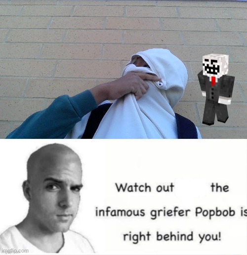 image tagged in yci ponder,popbob is right behind you | made w/ Imgflip meme maker