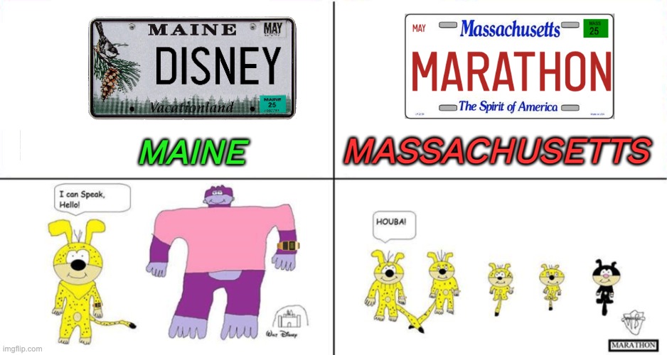 Maine License plate vs Massachusetts License plate | MASSACHUSETTS; MAINE | image tagged in disney version vs marathon version | made w/ Imgflip meme maker